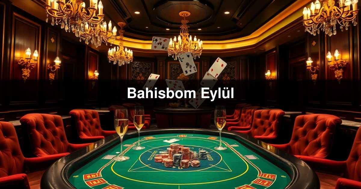 Bahisbom Eylül
