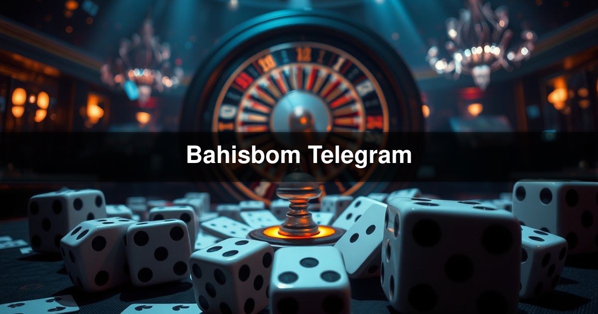 Bahisbom Telegram