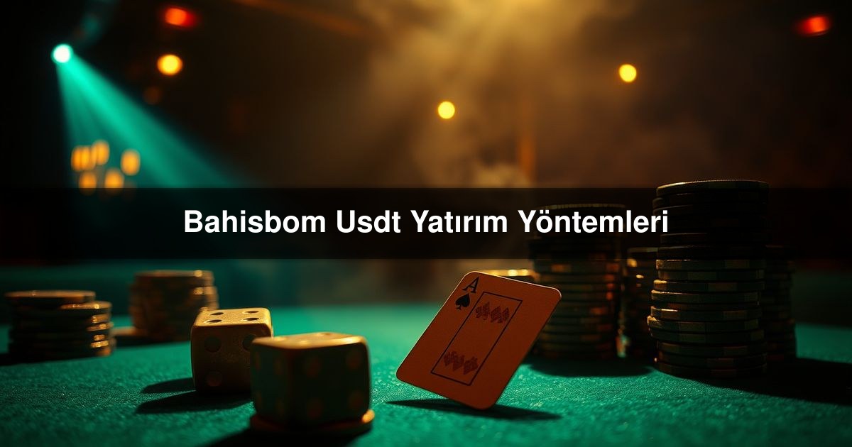 Bahisbom Usdt