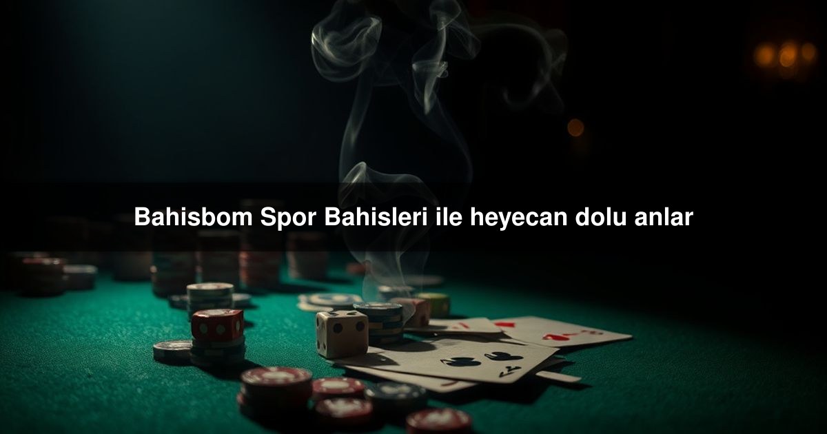 Bahisbom Spor